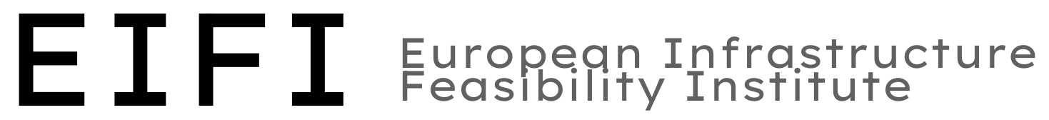 European Infrastructure Feasibility Institute